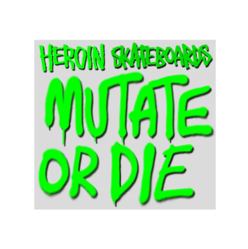 Heroin Mutate or Die Stickers - Image 6