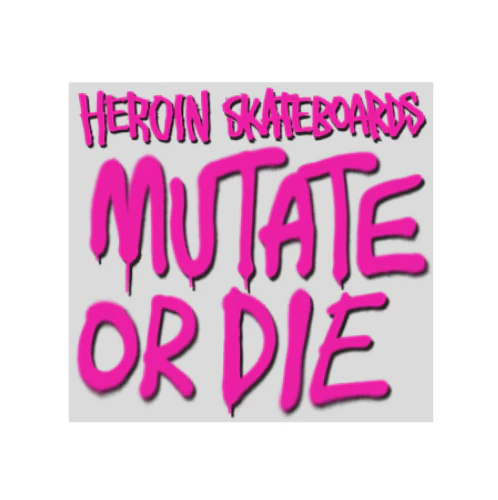 Heroin Mutate or Die Stickers - Image 7